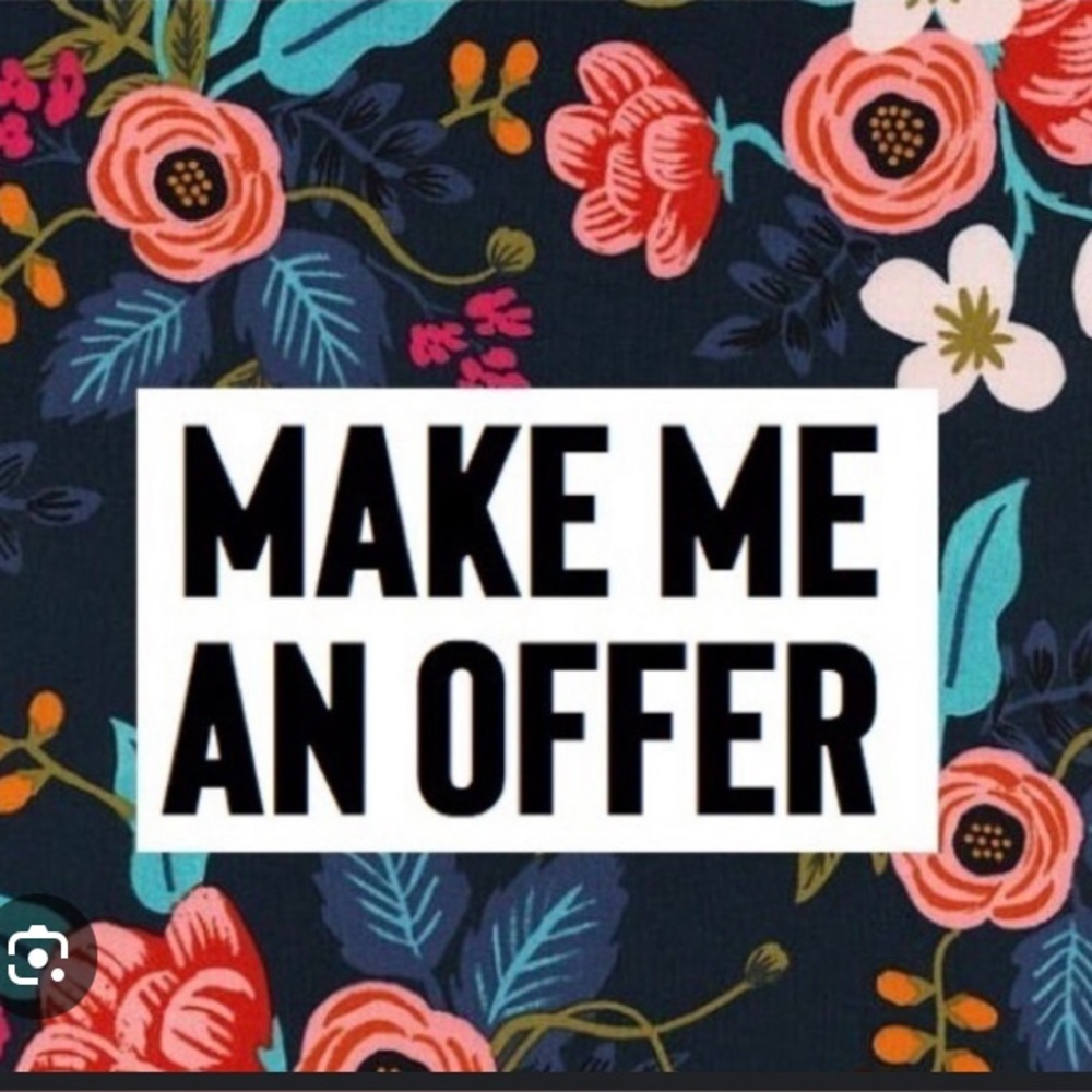 MAKE ME AN OFFER I CAN’T REFUSE!!!